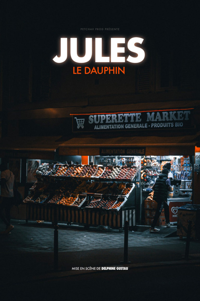 Affiche Jules dans Le dauphin